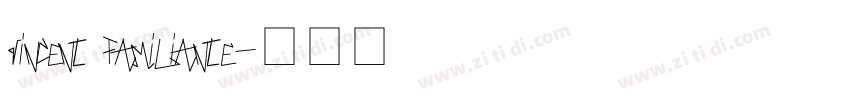 Vincent Familiante字体转换